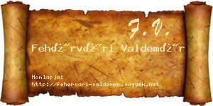 Fehérvári Valdemár névjegykártya